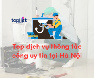 Top dịch vụ thông tắc cống uy tín tại Hà Nội