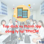 Top dịch vụ thành lập công ty tại TPHCM