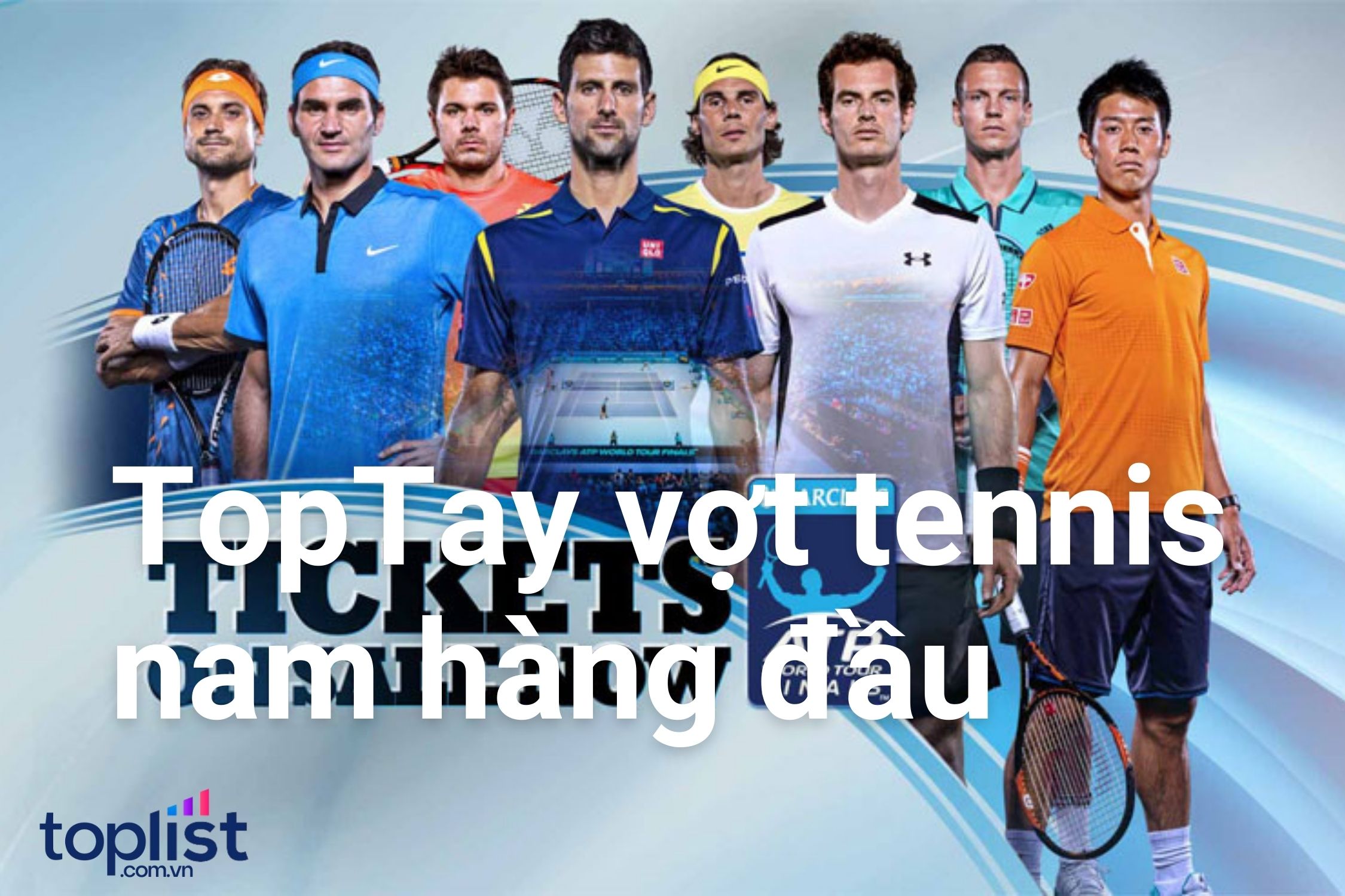 Top 10 Tay vợt tennis nam hàng đầu châu lục